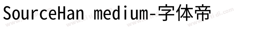 SourceHan medium字体转换